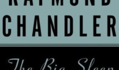 Exploring the Captivating Noir World of "The Big Sleep" by Raymond Chandler